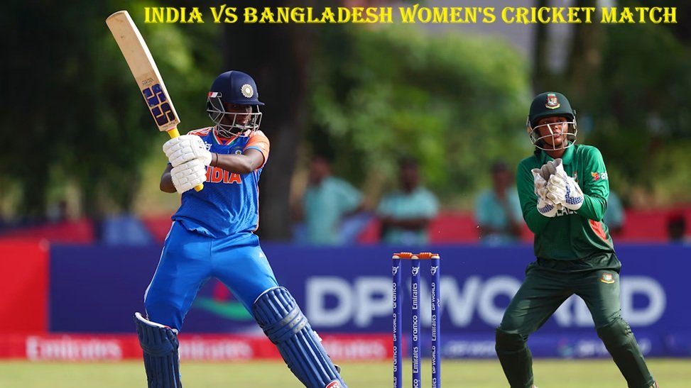 India vs Bangladesh Women's Cricket Match
